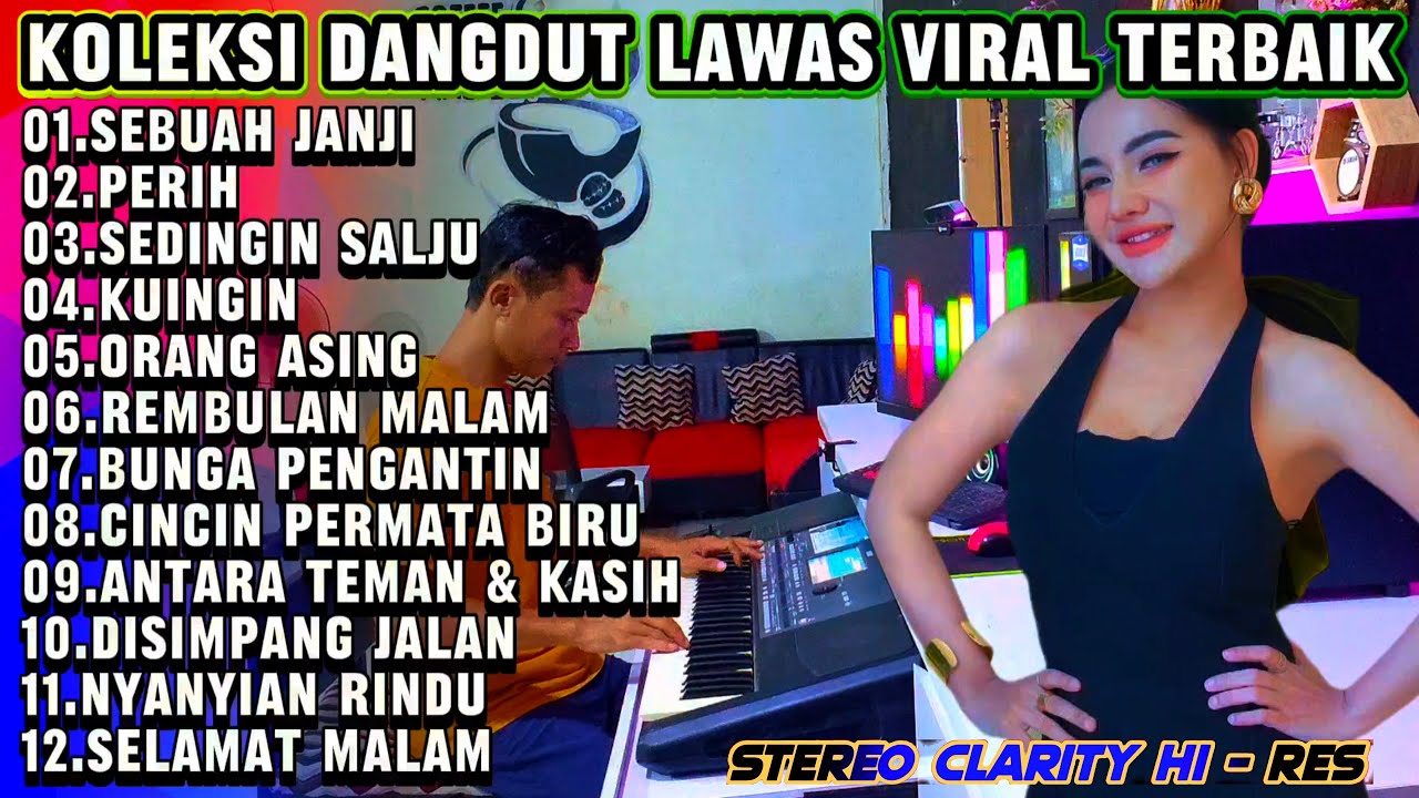 KOLEKSI LAGU VIRAL DANGDUT LAWAS PILIHAN TERLARIS SEBUAH JANJI - DANGDUT ORGEN TUNGGAL ELECTONE 2025