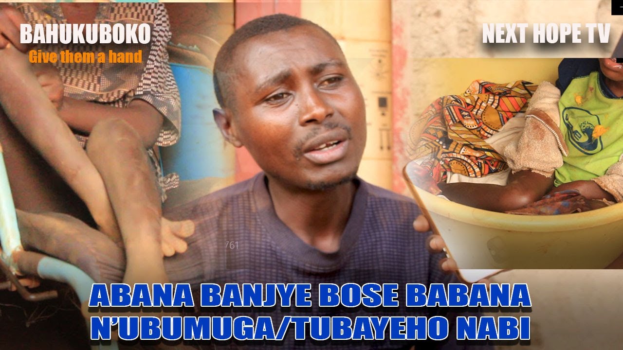 BAHUKUBOKO 27: ABANA BANJYE BOSE BAFITE UBUMUGA] TUBAYEHO MU NZU Y'INTIZANYO, NTA KIZERE CY'EJO