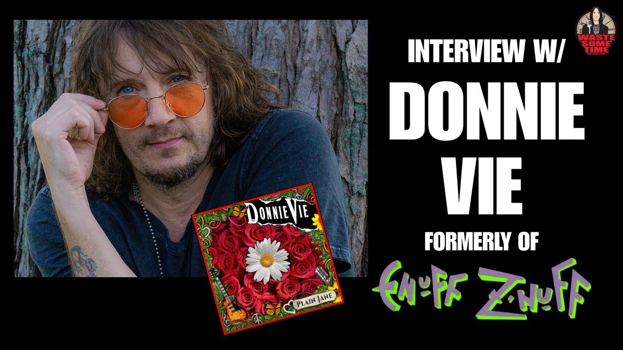 Donnie Vie (Enuff Z'Nuff) Interview - Signs to Little Steven's