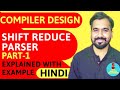 Shift Reduce Parser Part-1 Explained With Solved Example in Hindi l Compiler Design Course