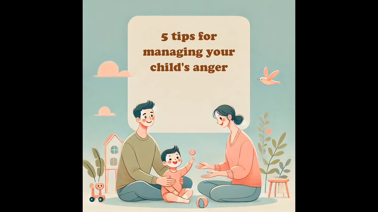 5 tips for managing your child's anger - YouTube