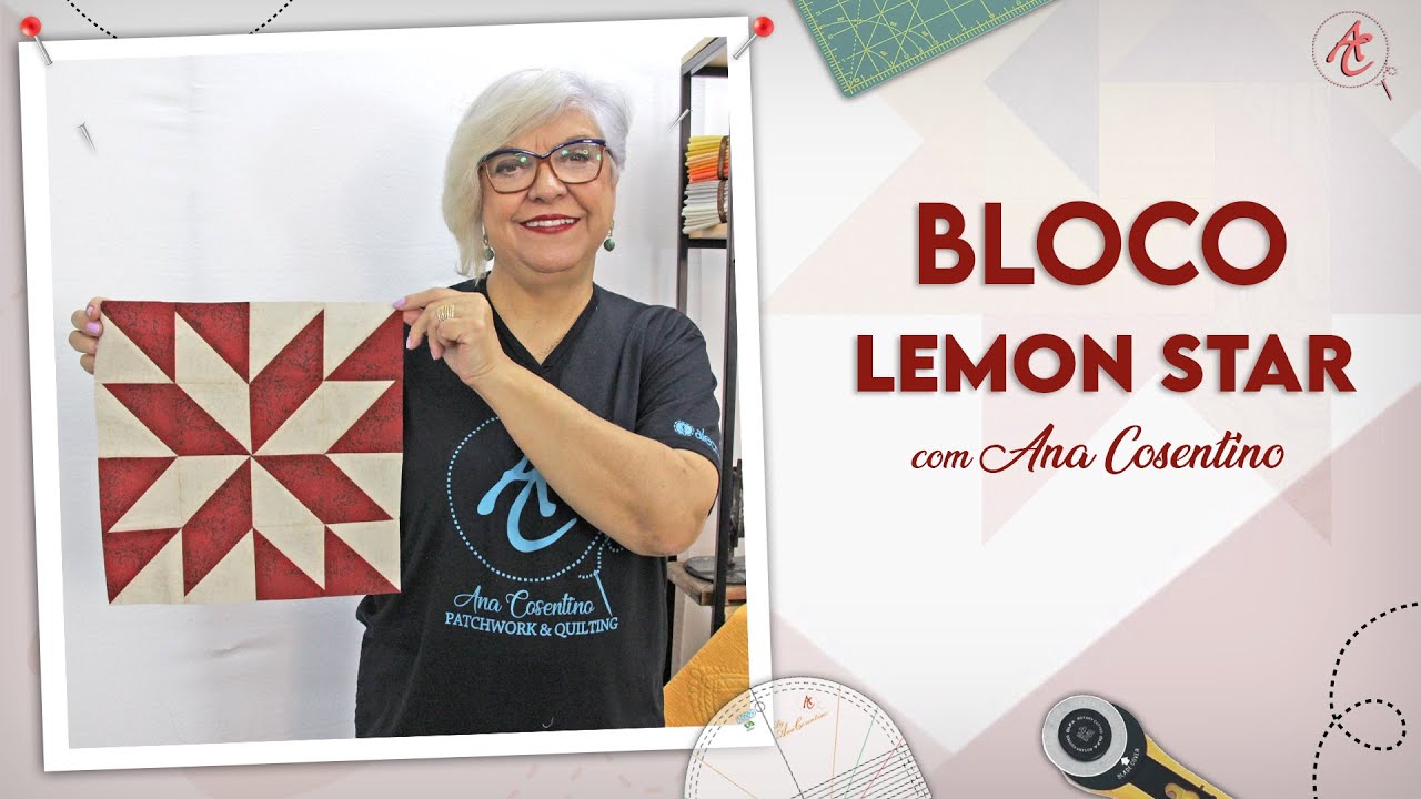 Bloco LEMON STAR | Patchwork Sem Segredos | Ana Cosentino