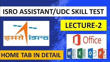 ISRO Assistant Skill test 2024 | Lecture -2 | Ms word - Home tab
