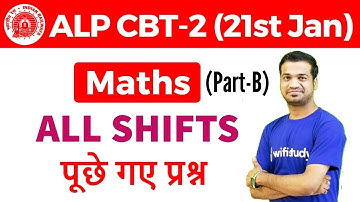 RRB ALP CBT-2 (21 Jan 2019, All Shifts) Maths | Exam Analysis & Asked Questions