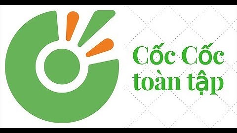 Cách đổi ngôn ngữ của cốc cốc từ tiếng anh sang tiếng việt