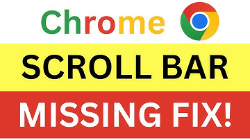 Google Chrome Scroll Bar Missing - Verified Guide!