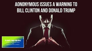 Anonymous Issues A Warning To Trump And Clinton