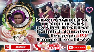 NEWLY WEDDING TRADITION IN PANIQUI TARLAC #viral #traditional #vlog
