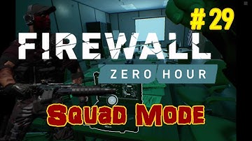 FIREWALL: Zero Hour. PSVR Gameplay *SQUAD MODE* 29