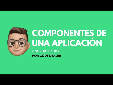 Componentes de una aplicación Android (En menos de 3 Minutos)