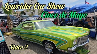 Lowrider CAR SHOW Cinco de Mayo Low Riders Cars and Trucks PART 2 #car #carshow #lowrider #cars