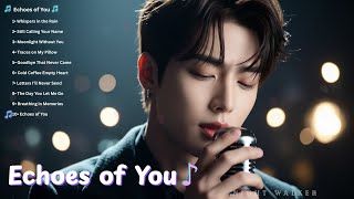 Download Lagu Echoes of You-Beautiful Songs Playlist | Easy listening love ballads | New K-pop Relaxing Music MP3 Download Lagu Echoes of You-Beautiful Songs Playlist | Easy listening love ballads | New K-pop Relaxing Music MP3