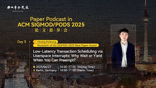 Paper Podcast in ACM SIGMOD/PODS 2025 Day5