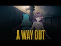 a way out \ 난 아무 죄도 없어...... 이딴 감옥... 탈출할 거야...