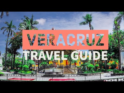 Veracruz | Mexico | Travel Guide 🇲🇽