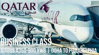 QATAR AIRWAYS BUSINESS CLASS AIRBUS A350-900 XWB | DOH-PHL