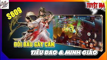 Tâm ma tuyệt địa S609 - Đối đầu gây cấn - Minh Giáo & Tiêu Dao | Thiên Nhai TV
