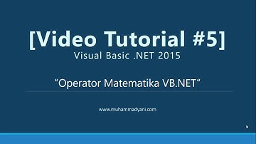 VB.NET Tutorial #5 -  Operator Matematika