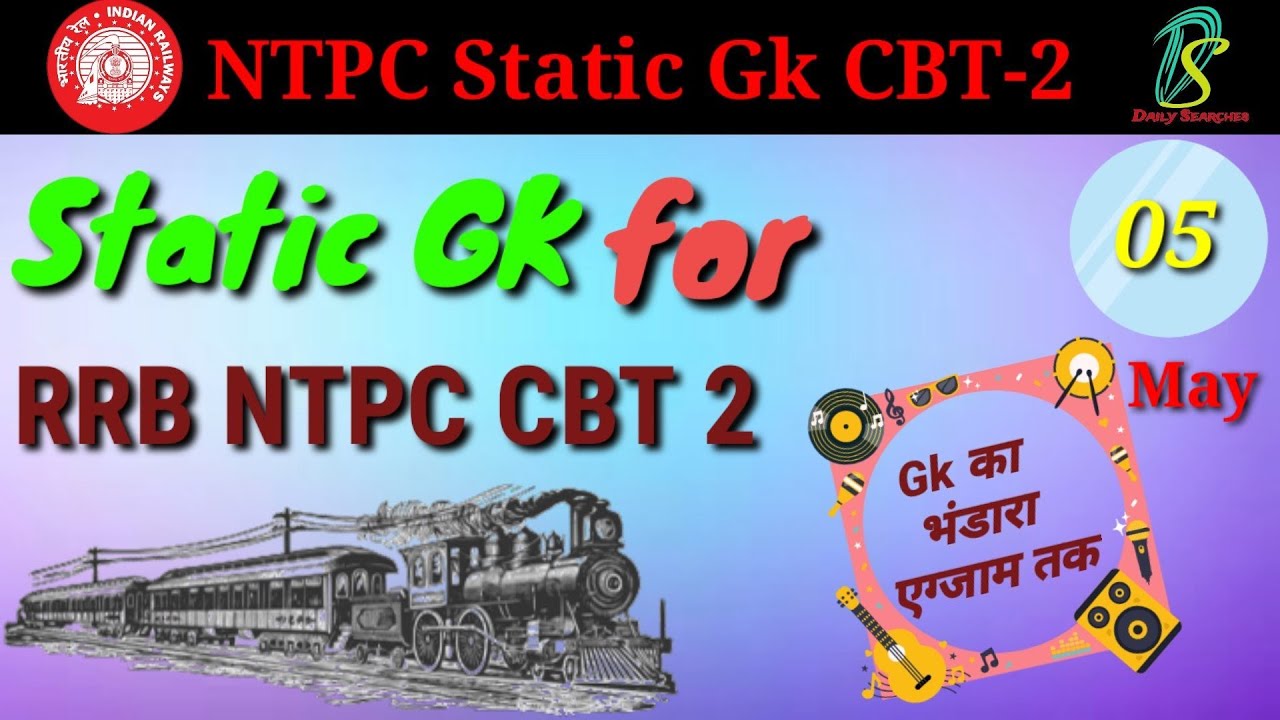 Static Gk for RRB NTPC CBT 2 Exam ll Important GK Topics for RRB NTPC ...