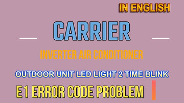 how to solve carrier inverter ac E1 error code problem| carrier inverter ac E1 error problem