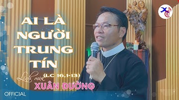 Không Tôn Thờ Hai Chủ | Ý Tin Mừng Chúa Nhật 25C TN | Lm. Xuân Đường