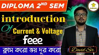 📌Introduction of Current & Voltage || FEEE || Diploma 2nd Sem || By - David Sir #easy2learning