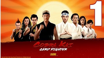 Cobra Kai : Card Fighter - Gameplay Walkthrough Part 1 - Tutorial (IOS,Android)