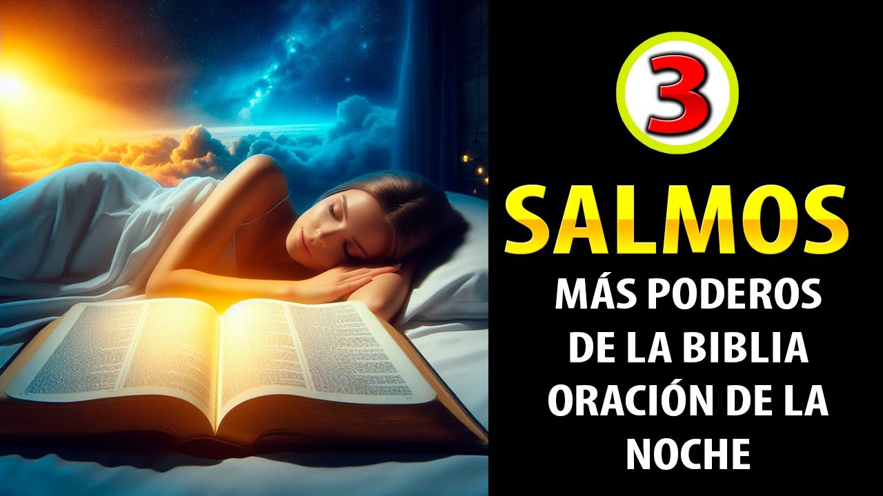 ORACIÓN DE LA NOCHE SALMOS PODEROSOS PARA DORMIR EN PAZ - YouTube