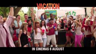 VACATION - "Craziest Ride" TVC - In Cinemas 6 August