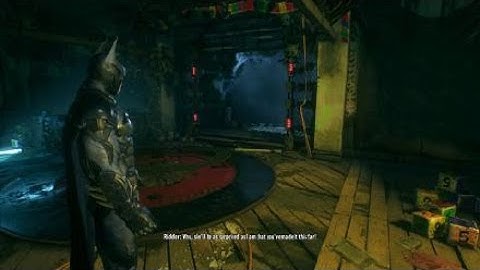 BATMAN™: ARKHAM KNIGHT the riddlers quest What kind of question can only be asked upon reflection