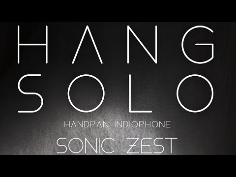 Sonic Zest presents: Hang Solo (Pan Drum) - Preset Overview