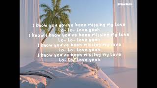 Donell Lewis ft. Fortafy - Missing My Love (Lyrics)