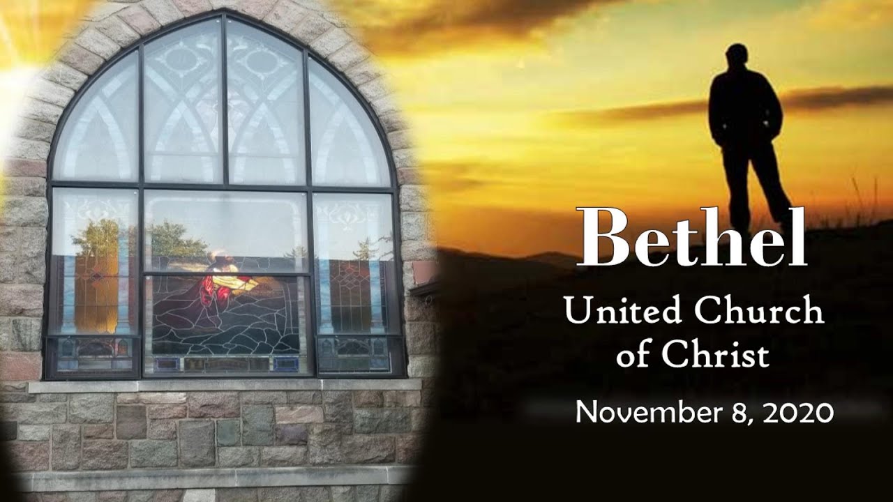 Bethel United Church of Christ 23rd Sunday after Pentecost November