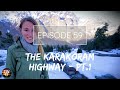 AUSSIES DRIVING PAKISTAN! - THE KARAKORAM HIGHWAY Pt.1 - The Way Overland - Episode 59