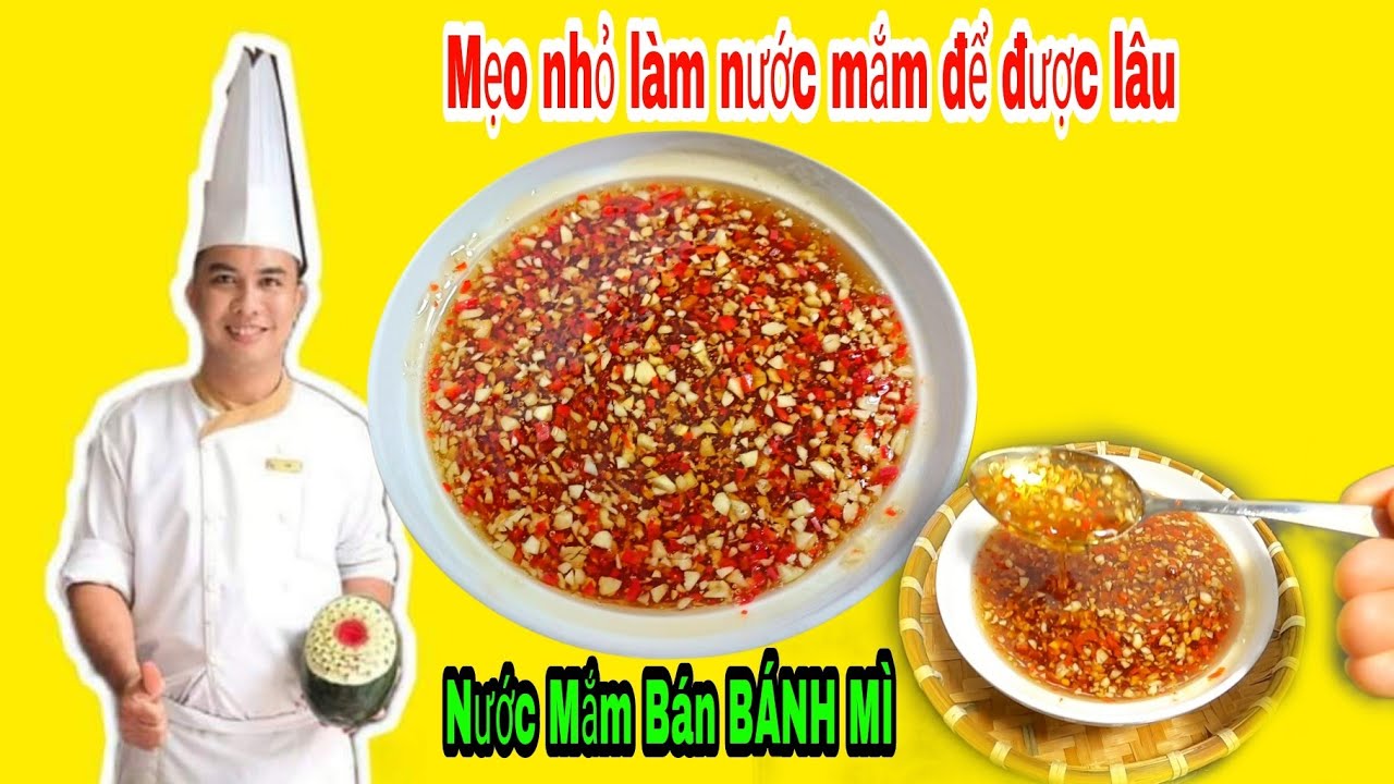 Cách Làm NƯỚC MẮM BÁN BÁNH MÌ, CƠM TẤM SƯỜN Để Lâu Không Bị Chua