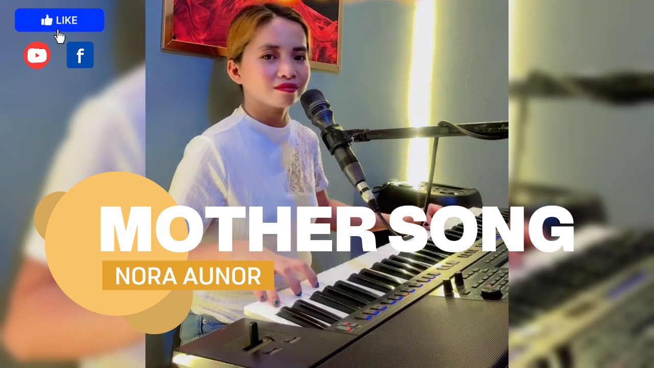 💕MOTHER SONG - NORA AUNOR W/LYRICS💕ONESSA ONEWOMANBAND COVERSONGS
