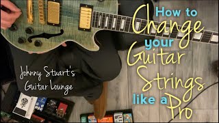 Changing your guitar strings like a PRO!
