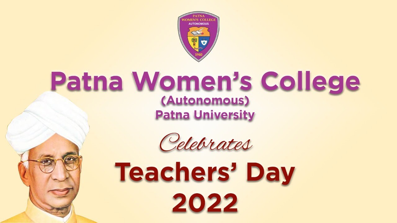 Teachers' Day Celebrations 2022 | Patna Women's College