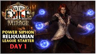 Power Siphon Reliquarian League Starter | Path of Exile | Day 1 Update  | 3.28
