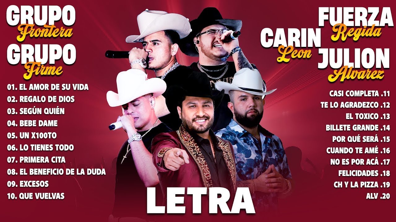 Julión Álvarez, Grupo Firme, Carin Leon, Banda MS,  La Adictiva -  Lo Mejor Banda Románticas