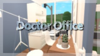 | Town Series: Doctor Office Part 4 | no-gamepasses | Bloxburg |