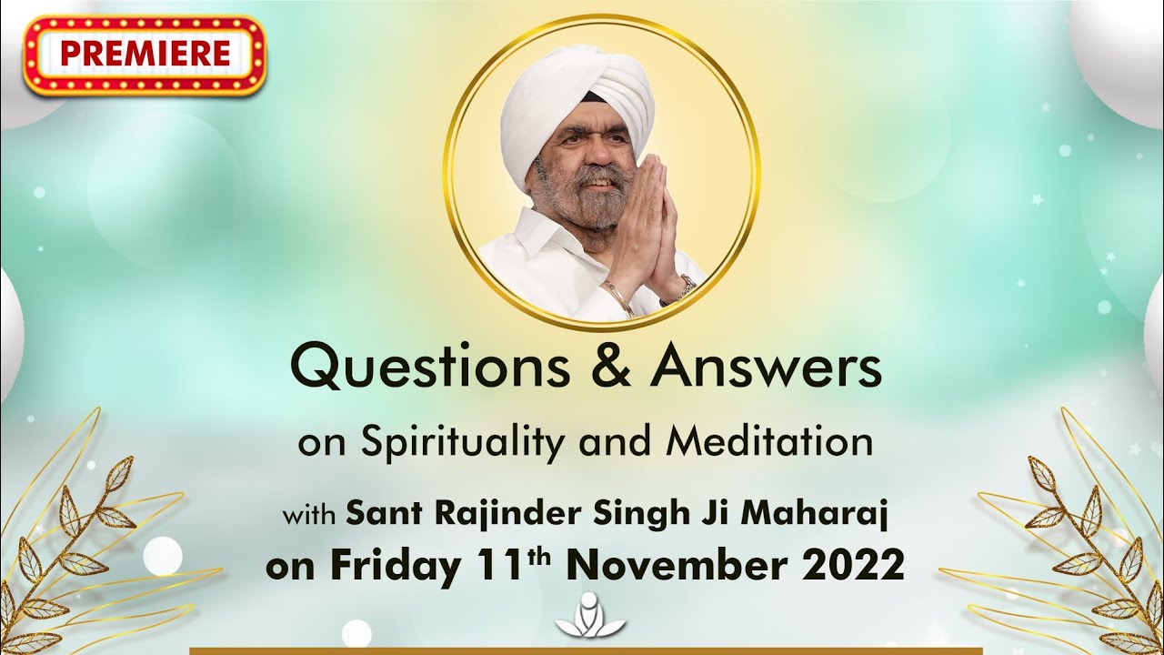 Q & A on Spirituality & Meditation with Sant Rajinder Singh Ji Maharaj ...