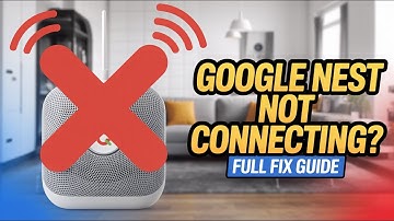 Google Nest Not Connecting – Full Fix for Wi-Fi, App, and Setup Problems