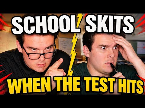 School Skits - When The Test Hits!! | Compilation