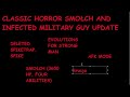 SMOŁCH AND INFECTED MILITARY GUY UPDATE TALKING