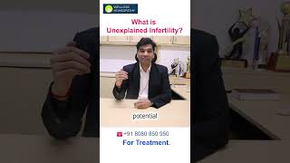 What is Unexplained Infertility? And Homeopathy Treatment