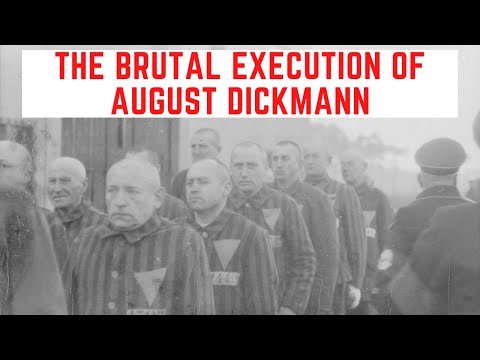 The BRUTAL Execution Of August Dickmann - The First Conscientious Objector Executed During WW2