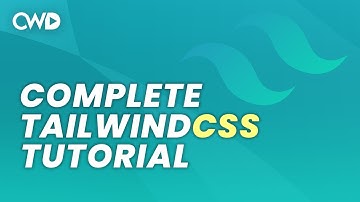 Complete Tailwind CSS Tutorial | Tailwind CSS Tutorial | Tailwind 2 Crash Course