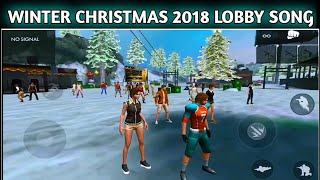 Garena Free Fire || 2018 Winterlands Christmas || Lobby Theme Song