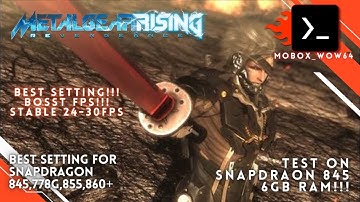 Metal Gear Rising Revengeance - Mobox WoW64 emulator android | Snapdragon 845 Best setting